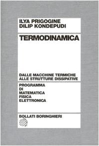 Termodinamica. Dai motori termici alle strutture dissipative