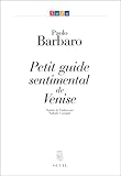 Image de Petit guide sentimental de Venise