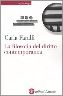 La filosofia del diritto contemporanea. I temi e le sfide La filosofia del diritto contemporanea. I temi e le sfide