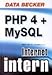 Internet intern. PHP 4 und MySQL by