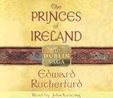 The Princes of Ireland: The Dublin Saga The Princes of Ireland: The Dublin Saga