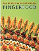 Download Das grosse Buch der Snacks - Fingerfood Download Das grosse Buch der Snacks - Fingerfood