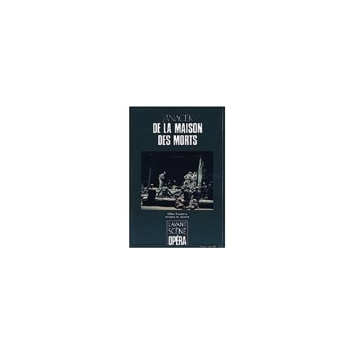 De la maison des morts De la maison des morts