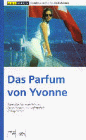 Preisvergleich Produktbild Das Parfum von Yvonne [VHS]