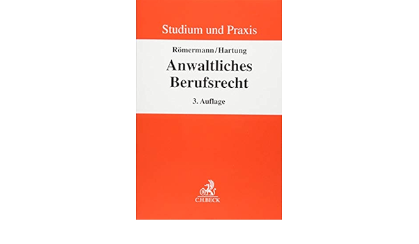 Anwaltliches Berufsrecht Amazon De Romermann Volker Hartung Wolfgang Bucher
