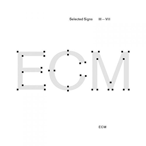 Selected Signs III-VIII (Music for ECM - A Cultural Archeology)