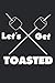 Produktbild Let's get Toasted: Camping And Hiking Journal Notebook | For Explorer And Adventurer (6x9 inch | lined paper | Soft Cover | 100 Pages)