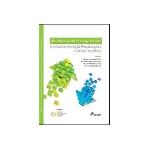 Técnicas para el diagnóstico en Gastroenterología, Hepatología y Nutrición Pediátrica