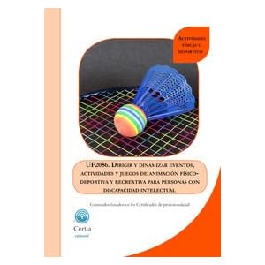 UF2086 Dirigir y dinamizar eventos, actividades y juegos para animación físico-deportiva y recreativa para p