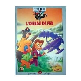 L'oiseau de fer : super Baloo