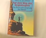 Image de Auf dem Weg des Regenbogens. Das Buch vom Ursprung der Navajo