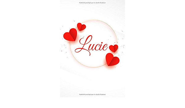 Amazon In Buy Lucie Carnet De Notes Personnalisable Cadeau Prenom Prenom Personnalise Lucie Joyeux Anniversaire Saint Valentin Fete Des Meres Cadeau Pour Amie Copine Fille Tante Ligne 1 Pages Book Online At