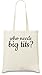 Produktbild Who Needs Big Tits Slogan Tasche
