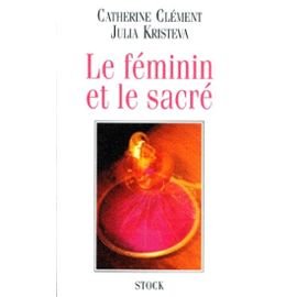 Télécharger Le Féminin et le sacré livre En ligne