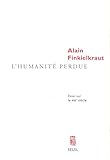 L'Humanité perdue. Essai sur le XXe siècle