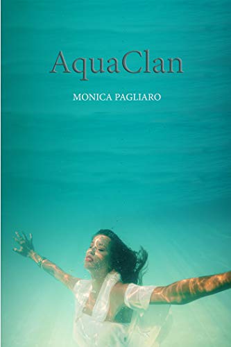 Monica Pagliaro   - AquaClan (2019)