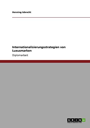 Preisvergleich Produktbild Internationalisierungsstrategien von Luxusmarken