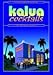 Produktbild Kalua Cocktails.Über 1000 Rezepte-alle mit Foto. CD-ROM
