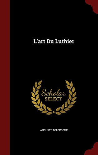 Preisvergleich Produktbild L'Art Du Luthier
