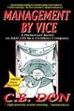 Management by Vice, a Humorous Satire on R&d Life in a Fictitious Company by 