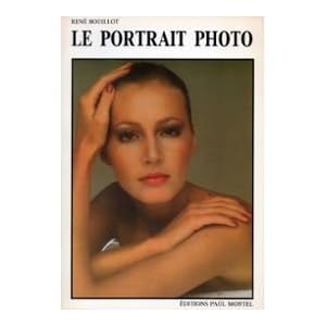 Le portrait photographique Livre en Ligne Le portrait photographique Livre en Ligne - Telecharger Ebook
