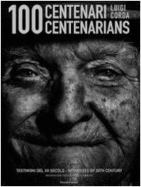 100 Centenari 100 Centenarians libro