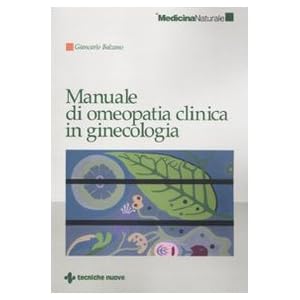 Manuale di omeopatia clinica in ginecologia