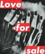 couverture de : Love for sale. The Words and Pictures of Barbara Kruger.