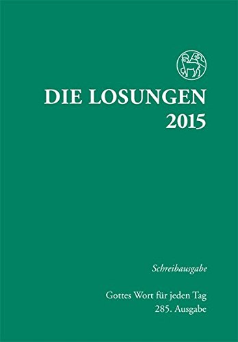 Die Losungen 2015 - Deutschland / Die Losungen 2015: Schreibausgabe