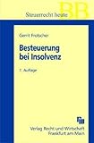 Image de Besteuerung bei Insolvenz (Betriebs-Berater Schriftenreihe/ Wirtschaftsrecht)