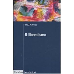 Il liberalismo Il liberalismo