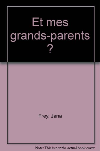 couverture de : Et mes grands-parents ?