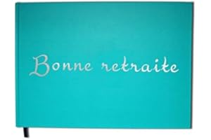 UTTSCHEID Carnet, album - Bonne retraite - Format A4 paysage - Couverture mate, lettres miroir -100 pages - Qualité premium - Bleu Calanque