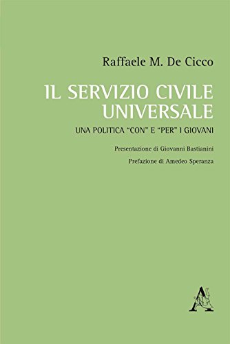 Il servizio civile universale. Una politica «con» e «per» i giovani libro