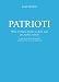 Patrioti. Orbis terrarum divitias accipere nolo pro patriae caritate. A tutte le ricchezze del mondo preferisco l'amore per la mia patria - Luigi Mandras