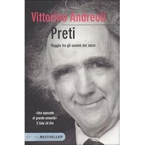 Preti. Viaggio fra gli uomini del sacro