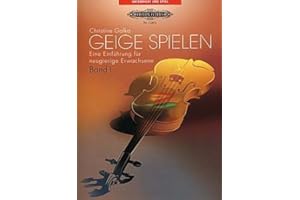 Musikverlag C.F. Peters Ltd. & Co. KG Geige Spielen 1 - arrangiert für Violine [Noten/Sheetmusic] Komponist: GALKA Christine aus der Reihe: UNTERRICHT UND Spiel