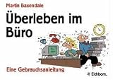 Image de Kollegen, Chefs und andere Katastrophen: Eine Gebrauchsanleitung