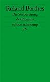 Image de Die Vorbereitung des Romans: Vorlesung am Collège de France 1978-1979 und 1979-1980 (edition suhrka