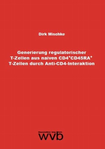 Download Generierung regulatorischer T-Zellen aus naiven CD4+ CD45RA+ T-Zellen durch Anti-CD4-Interaktion Download Generierung regulatorischer T-Zellen aus naiven CD4+ CD45RA+ T-Zellen durch Anti-CD4-Interaktion