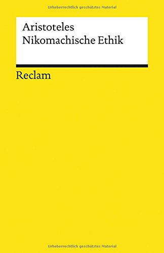 Download Nikomachische Ethik (Reclams Universal-Bibliothek) Download Nikomachische Ethik (Reclams Universal-Bibliothek)