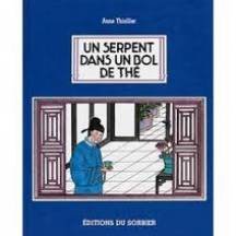 couverture de : Un serpent dans un bol de th&eacute;