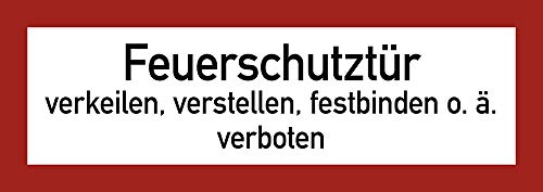 Preisvergleich Produktbild Aufkleber Feuerschutztür verkeilen, verstellen, festbinden o.ä. verboten gem. DIN 4066 Folie selbstkl. 10,5x29,7cm (Brandschutz) praxisbewährt, wetterfest