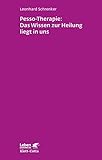 Image de Pesso-Therapie: Das Wissen zur Heilung liegt in uns: PBSP als ganzheitliches Verfahren ein