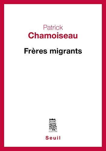 Frères migrants (CADRE ROUGE) Frères migrants (CADRE ROUGE)