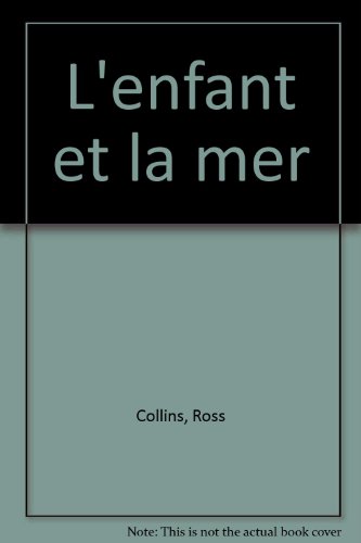 couverture de : L'enfant et la mer