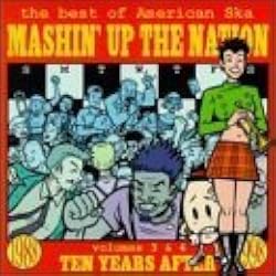 Vol. 3 & 4-Mashin' Up the Nati by Gangster Fun, Toasters, Pilfers, Mashin' Up the Nation (1998-08-04)