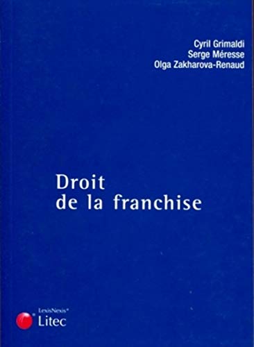 Télécharger Droit de la franchise PDF