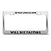 Produktbild He Lives On Hope Will Die Fasting Humor License Plate Frame Stainless