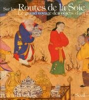 couverture de : Sur la routes de la Soie